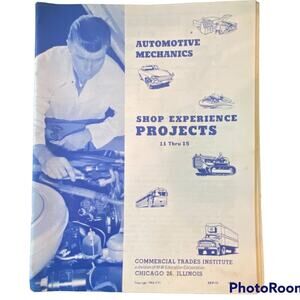 Vtg Auto Mechanics Commercial Trade Institute Shop Experience Project No 11-15